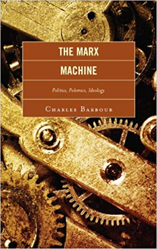  دانلود Orginal PDF کتاب The Marx Machine Politics, Polemics, Ideology
